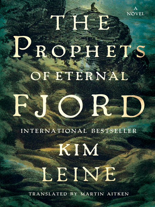 Title details for Prophets of Eternal Fjord by Kim Leine - Wait list